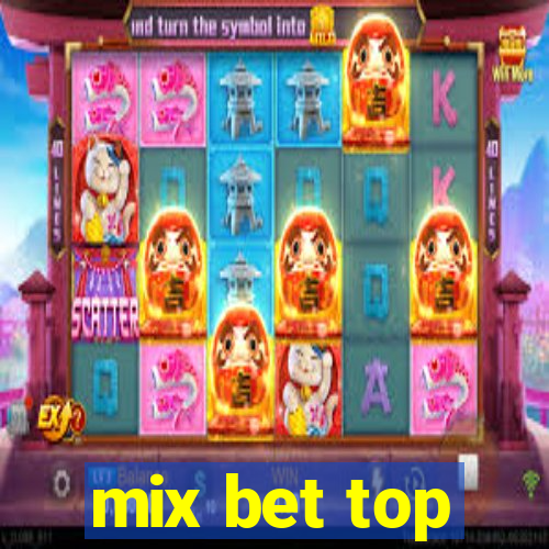 mix bet top